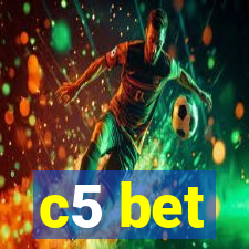 c5 bet